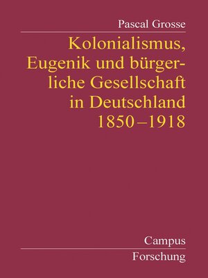 cover image of Kolonialismus, Eugenik und bürgerliche Gesellschaft in Deutschland